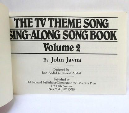 THE TV THEME SONG SING-ALONG SONG BOOK, You Loved The First Book, Now Here's Volume 2, by John Javna (1985 1st Ed.)