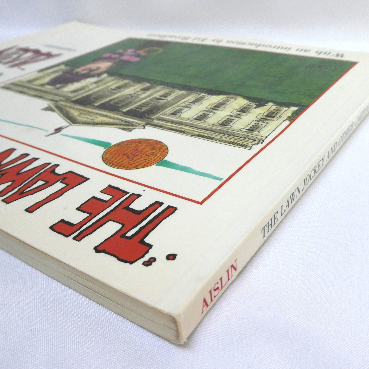 THE LAWN JOCKEY, And Other AISLIN Cartoons by Terry Mosher (1989 1st Ed.)