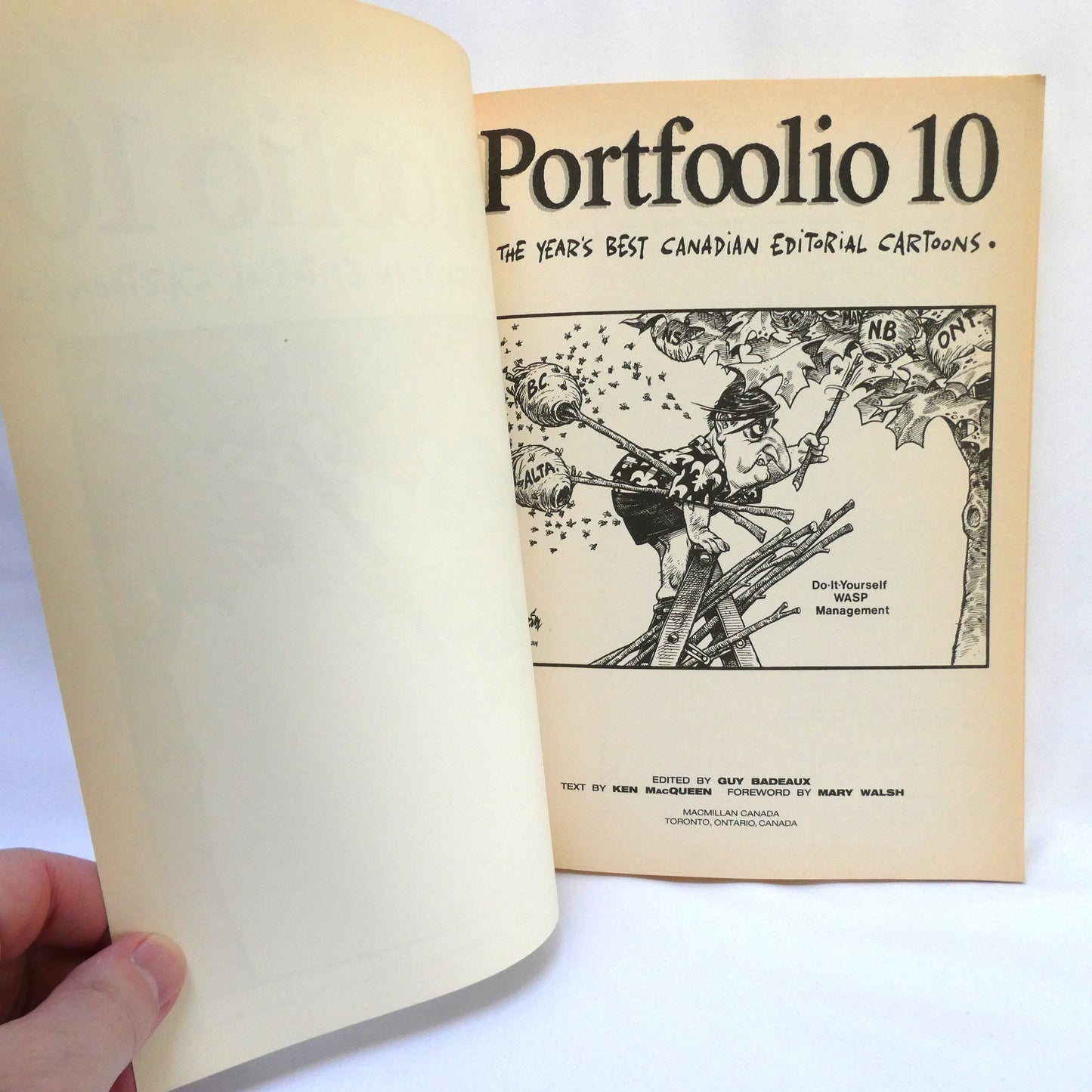 PORTFOOLIO 10, The Year's Best Canadian Editorial Cartoons, Text by Ken MacQueen, Edited by Guy Badeaux  (1994 1st Ed.)