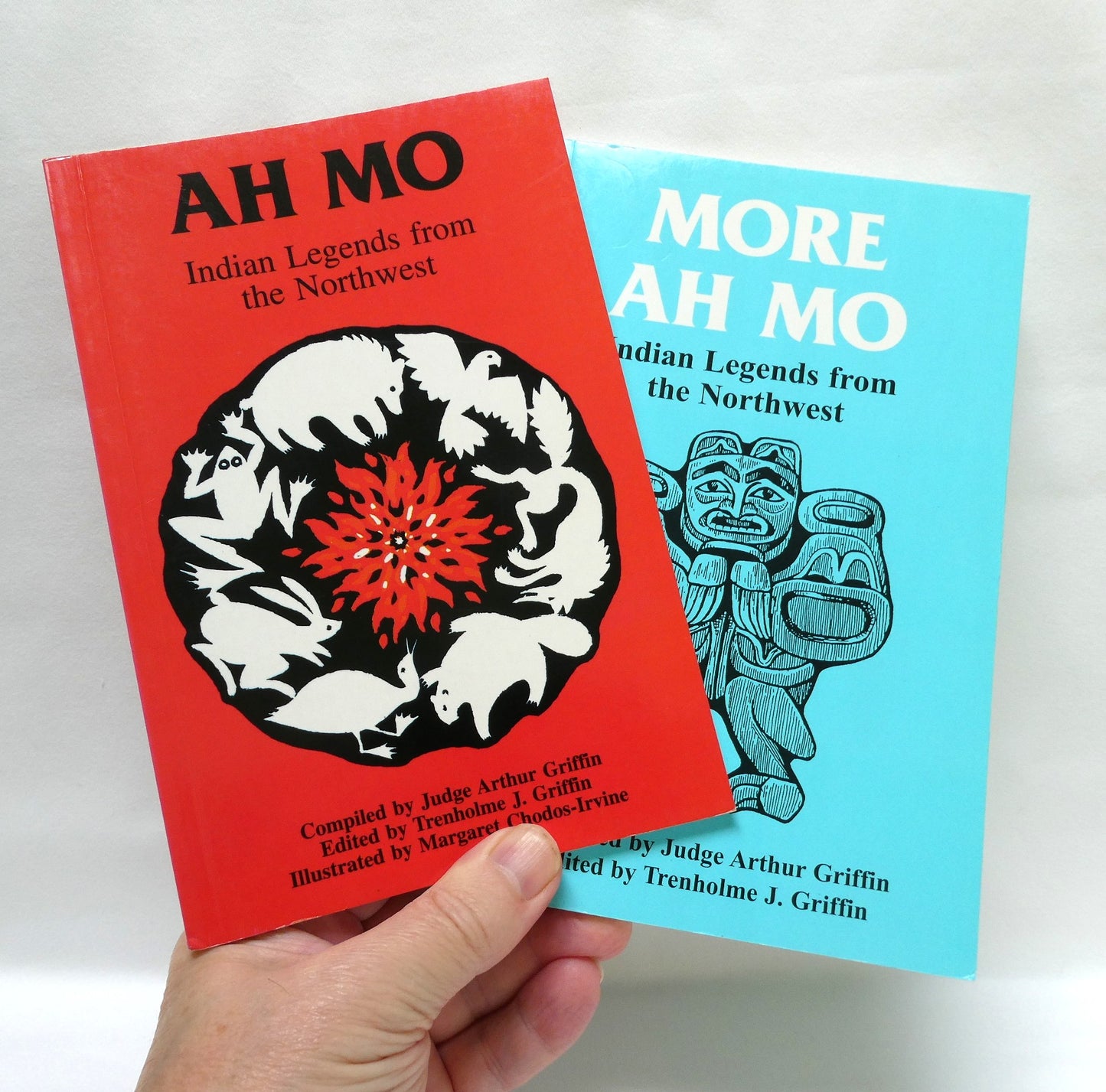 INDIAN LEGENDS FROM THE NORTHWEST, by Judge Arthur Griffin, Two-Book Special Package, Includes Ah Mo, and More Ah Mo