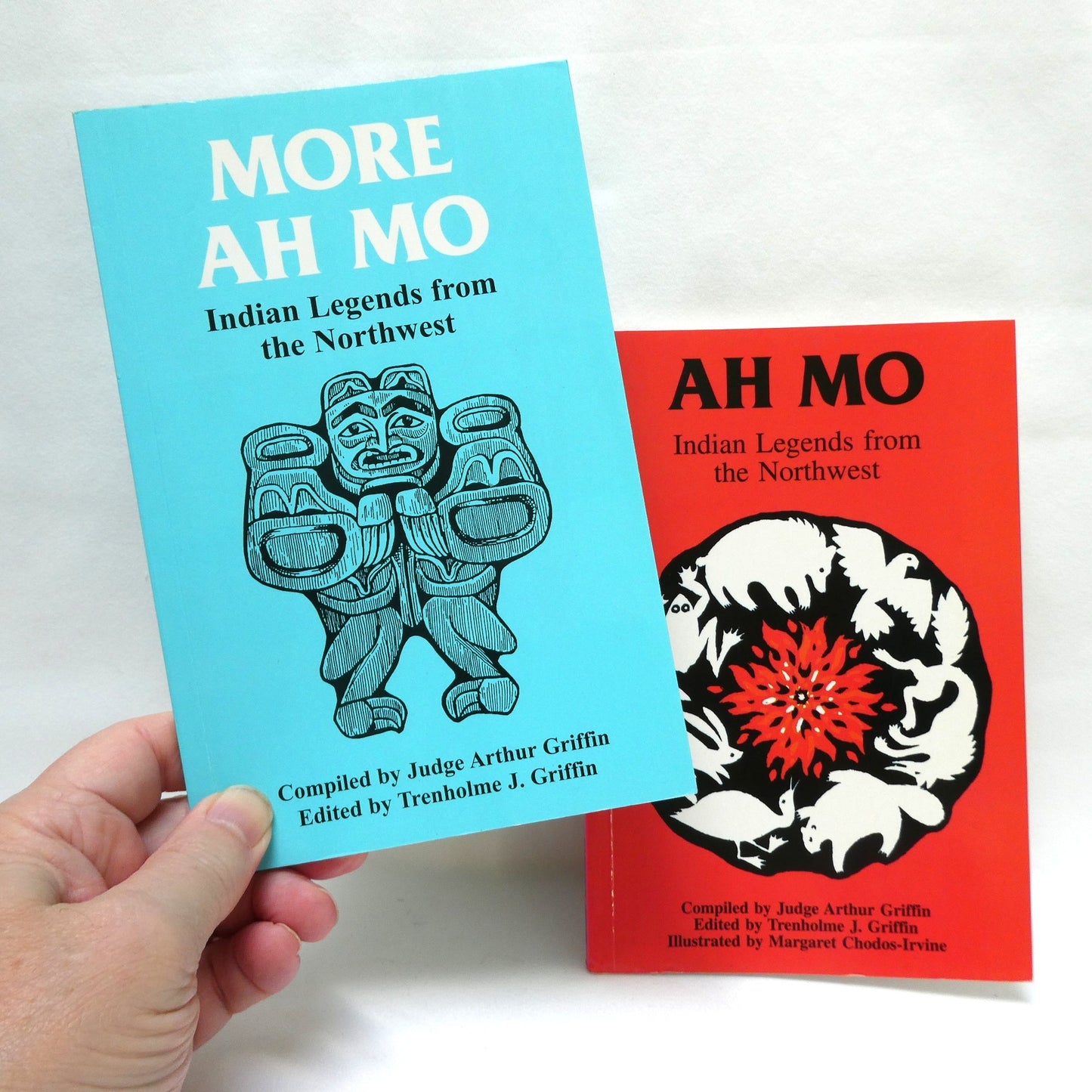 INDIAN LEGENDS FROM THE NORTHWEST, by Judge Arthur Griffin, Two-Book Special Package, Includes Ah Mo, and More Ah Mo