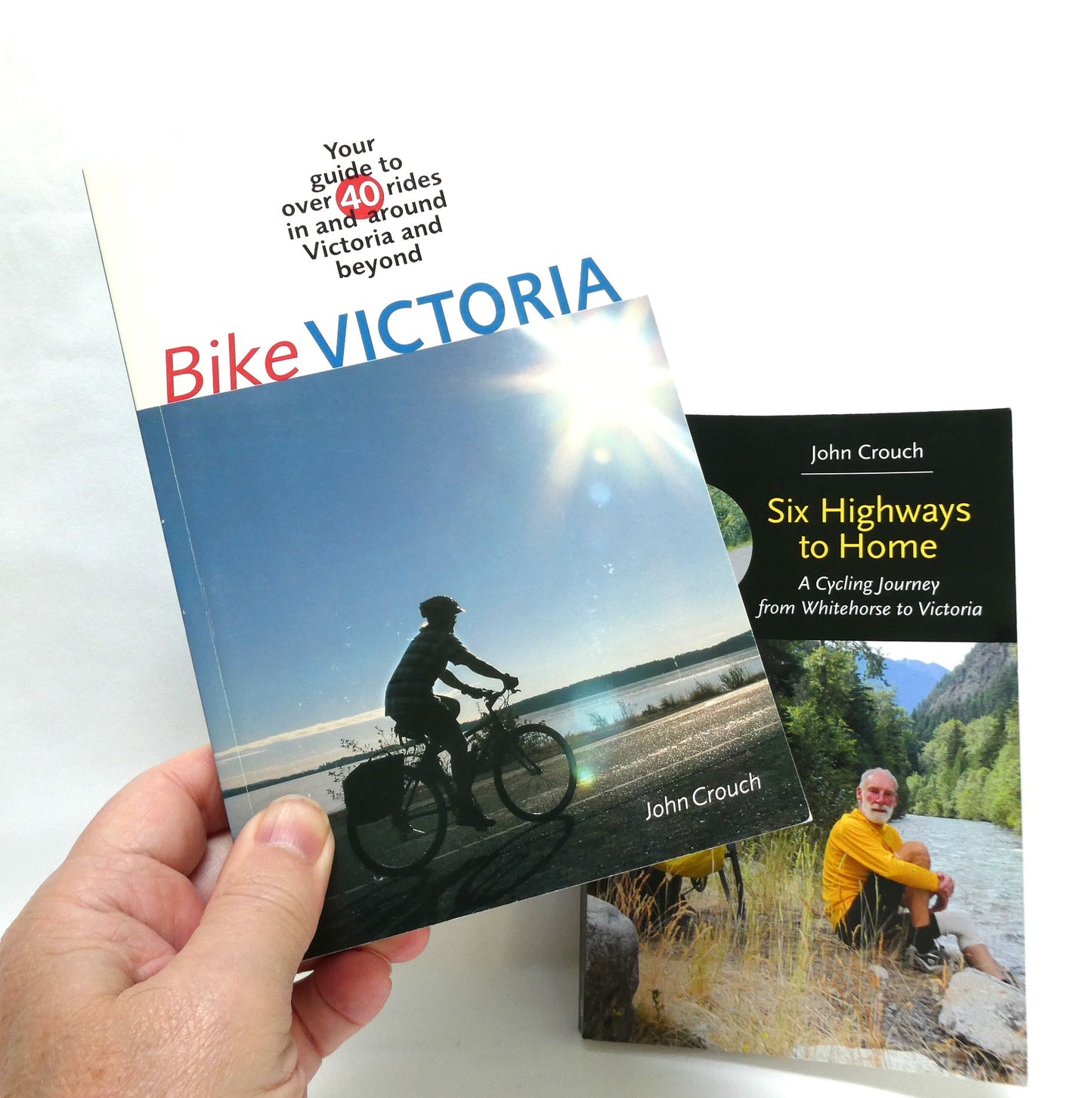 JOHN CROUCH, Two-Book Special Package Includes Bike Victoria, and Six Highways to Home