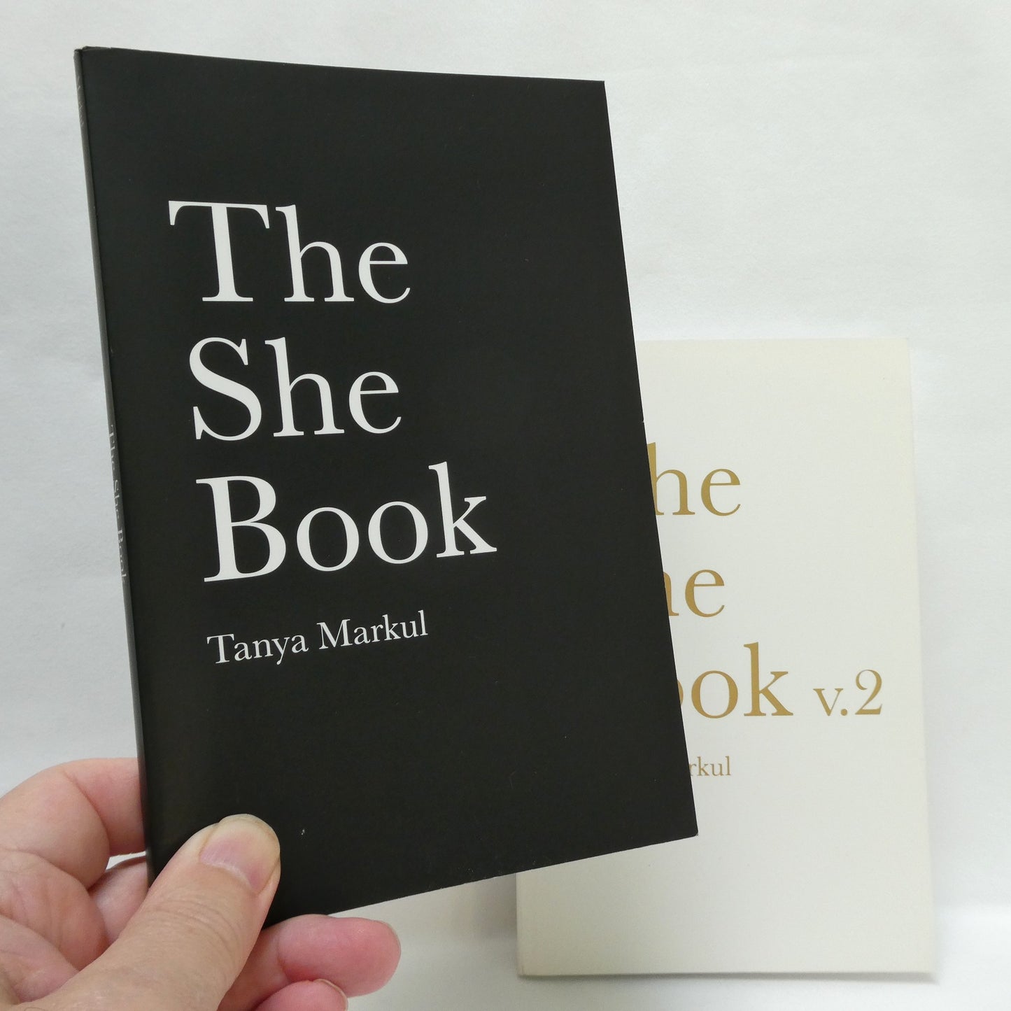THE SHE BOOK, and THE SHE BOOK VOLUME 2, Two-Book Special Package by Tanya Markul