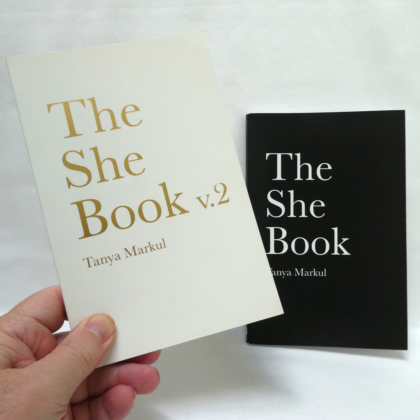 THE SHE BOOK, and THE SHE BOOK VOLUME 2, Two-Book Special Package by Tanya Markul