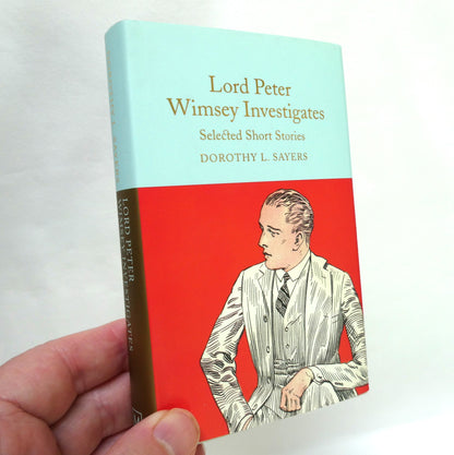 LORD PETER WIMSEY INVESTIGATES, Selected Short Stories by Dorothy L. Sayers, 2018