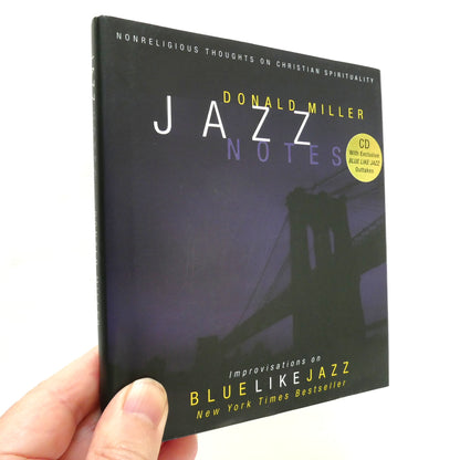 JAZZ NOTES, Non Religious Thoughts on Christian Spirituality by Donald Miller, with Bonus CD!