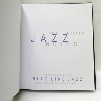 JAZZ NOTES, Non Religious Thoughts on Christian Spirituality by Donald Miller, with Bonus CD!