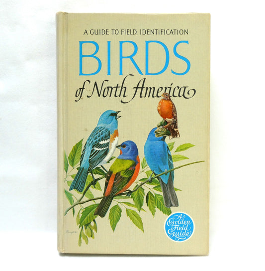 BIRDS OF NORTH AMERICA, A Vintage Golden Guide to Bird Field Identification (1966 1st Ed.)