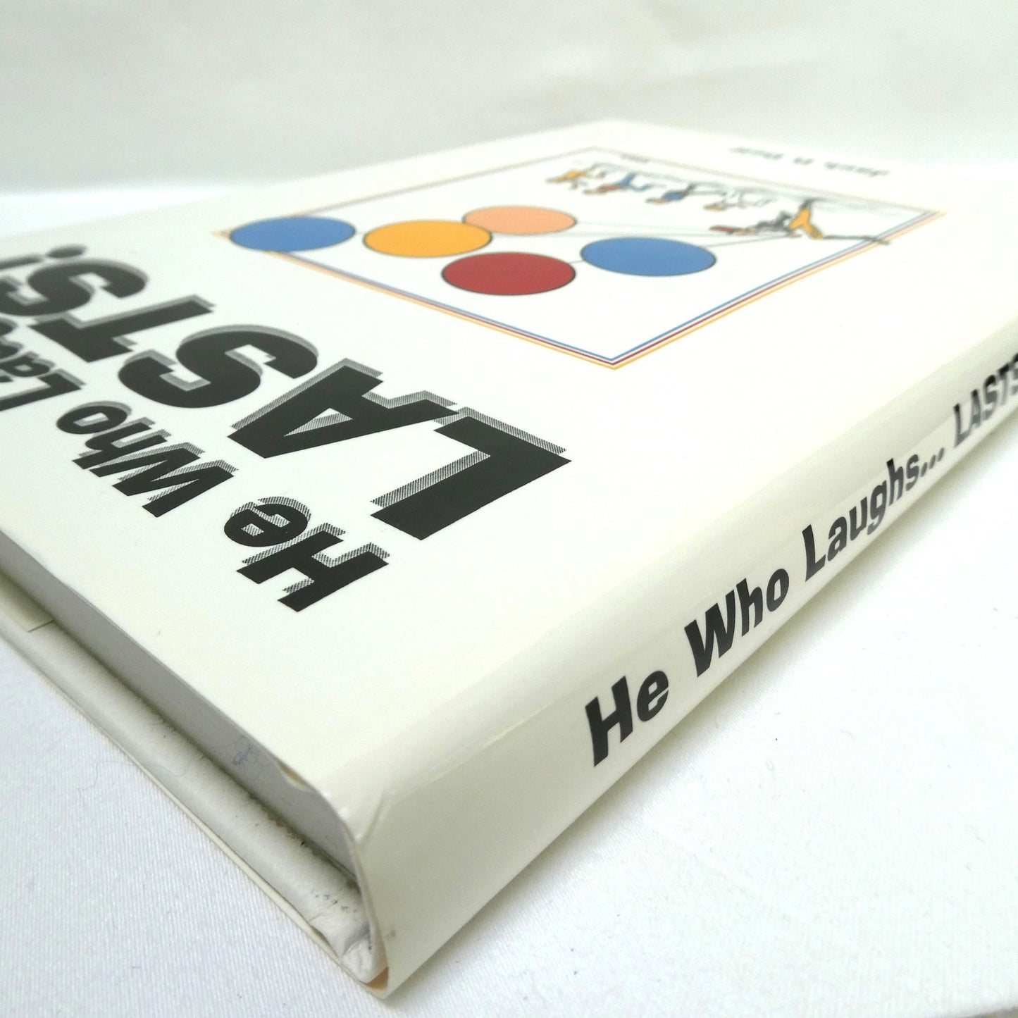 HE WHO LAUGHS…LASTS! Humour by Jack P. Delf (1999 1st Ed.)