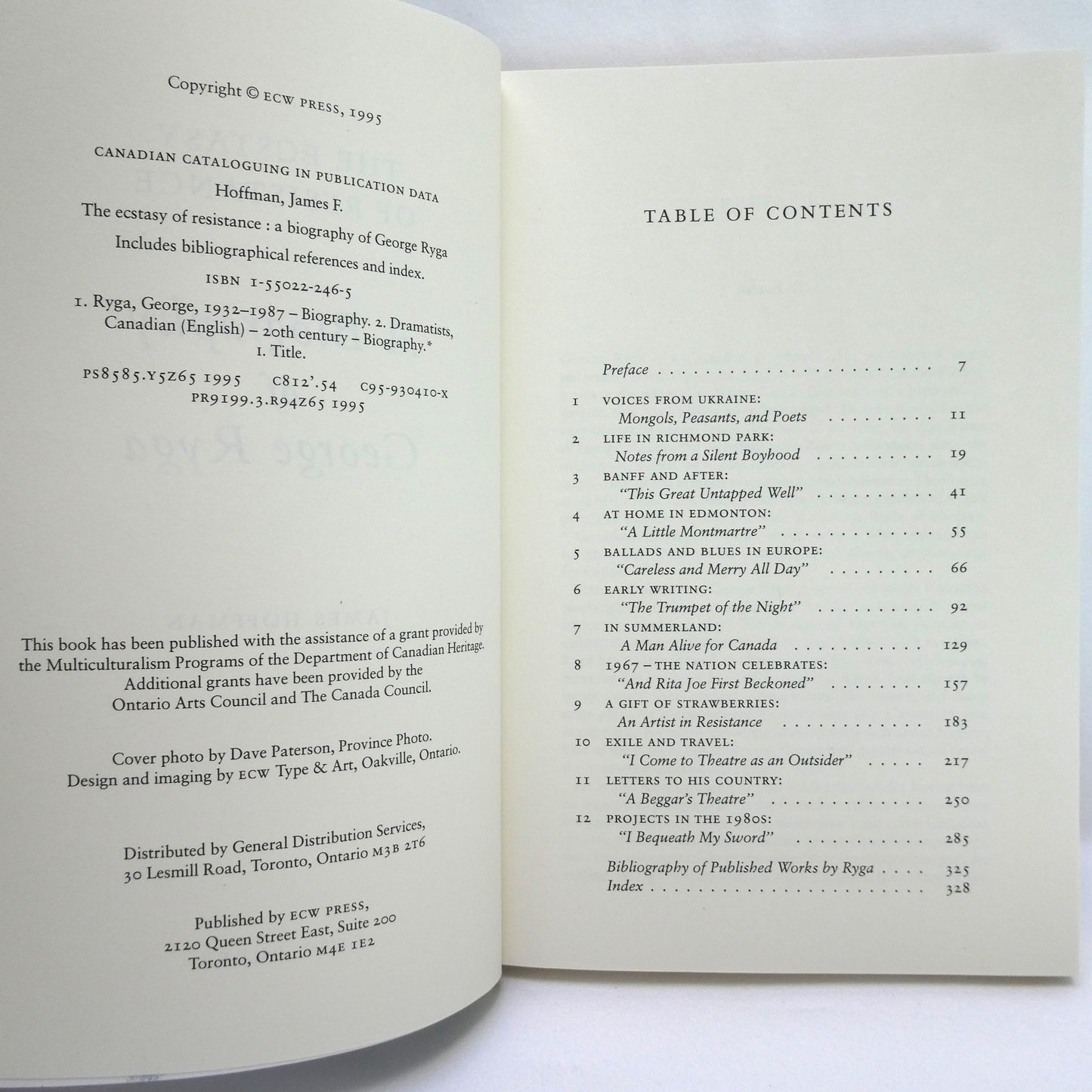 THE ECSTASY OF RESISTANCE, A BIOGRAPHY OF GEORGE RYGA, By James Hoffman (1st Ed. SIGNED)