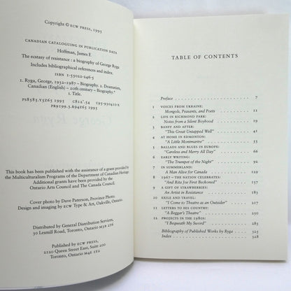THE ECSTASY OF RESISTANCE, A BIOGRAPHY OF GEORGE RYGA, By James Hoffman (1st Ed. SIGNED)