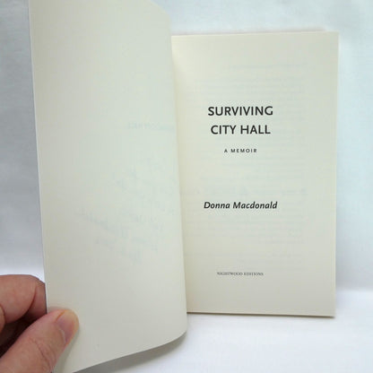 SURVIVING CITY HALL, by Donna MacDonald (1st Ed. SIGNED)