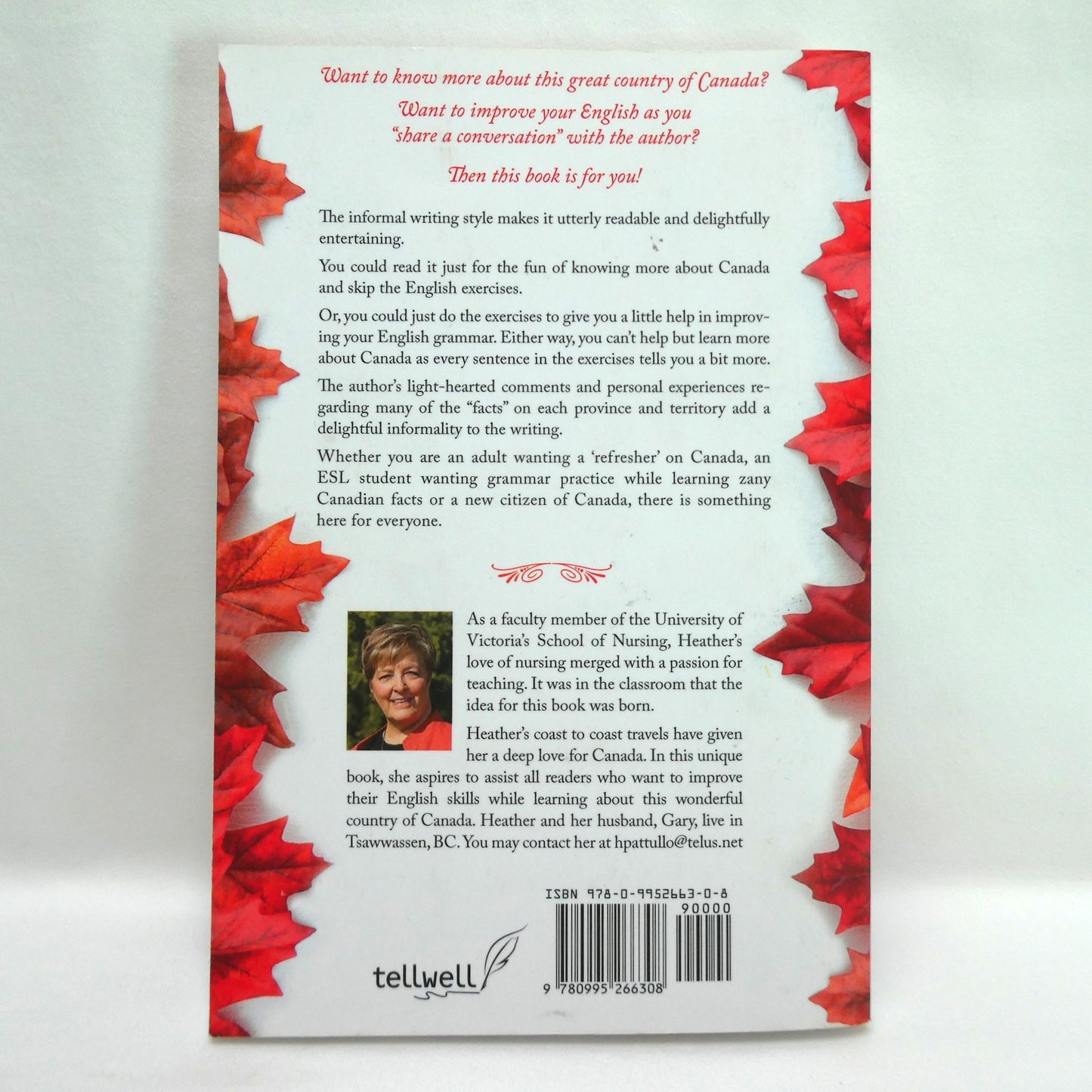 POSITIVELY CANADIAN, A Fun Guide to Canadian Language, Culture and History, by Heather Ann Pattullo (1st Ed. SIGNED)