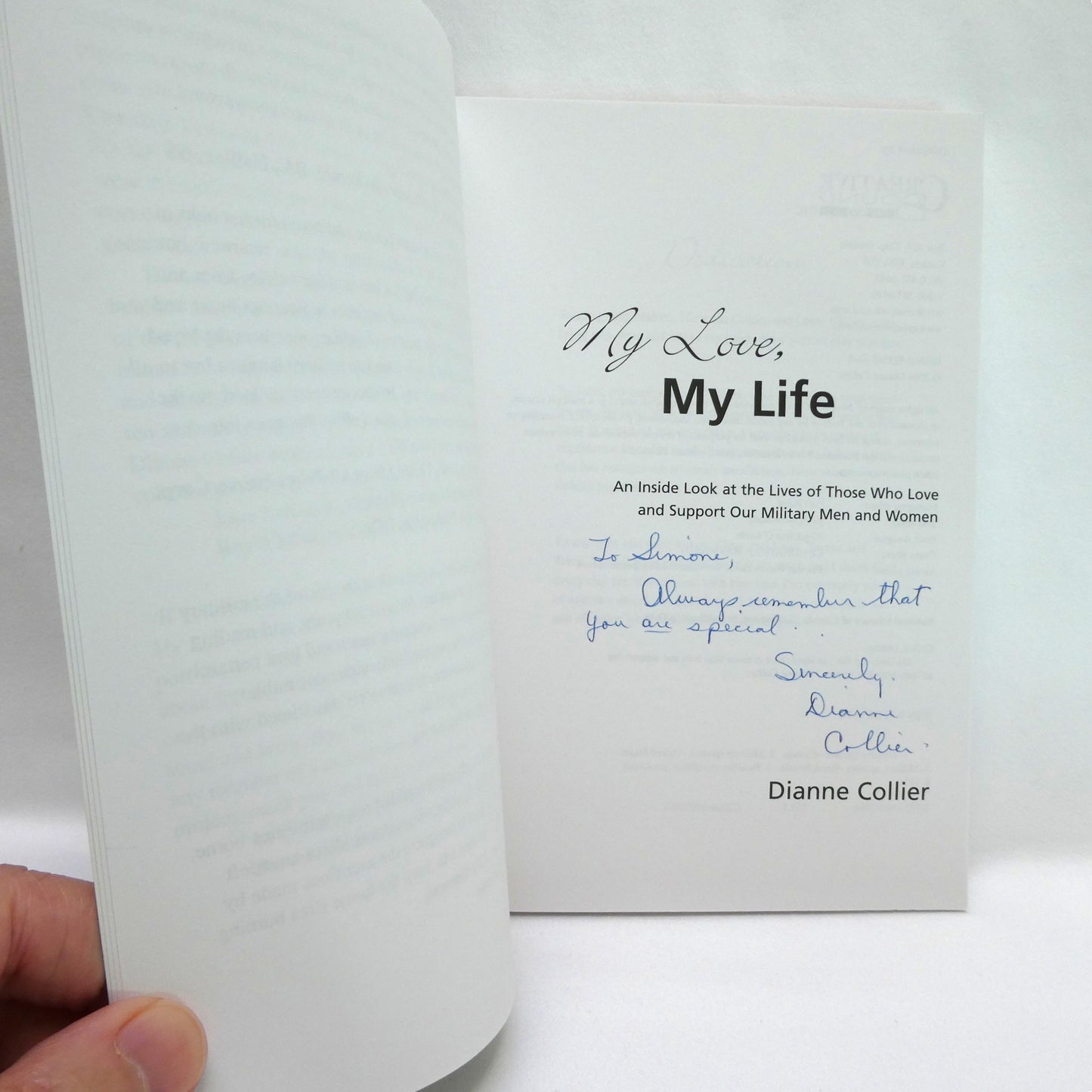 MY LOVE, MY LIFE, An Inside Look at the Lives of Those Who Love and Support Our Military Men and Women, by Dianne Collier (1st Ed. SIGNED)