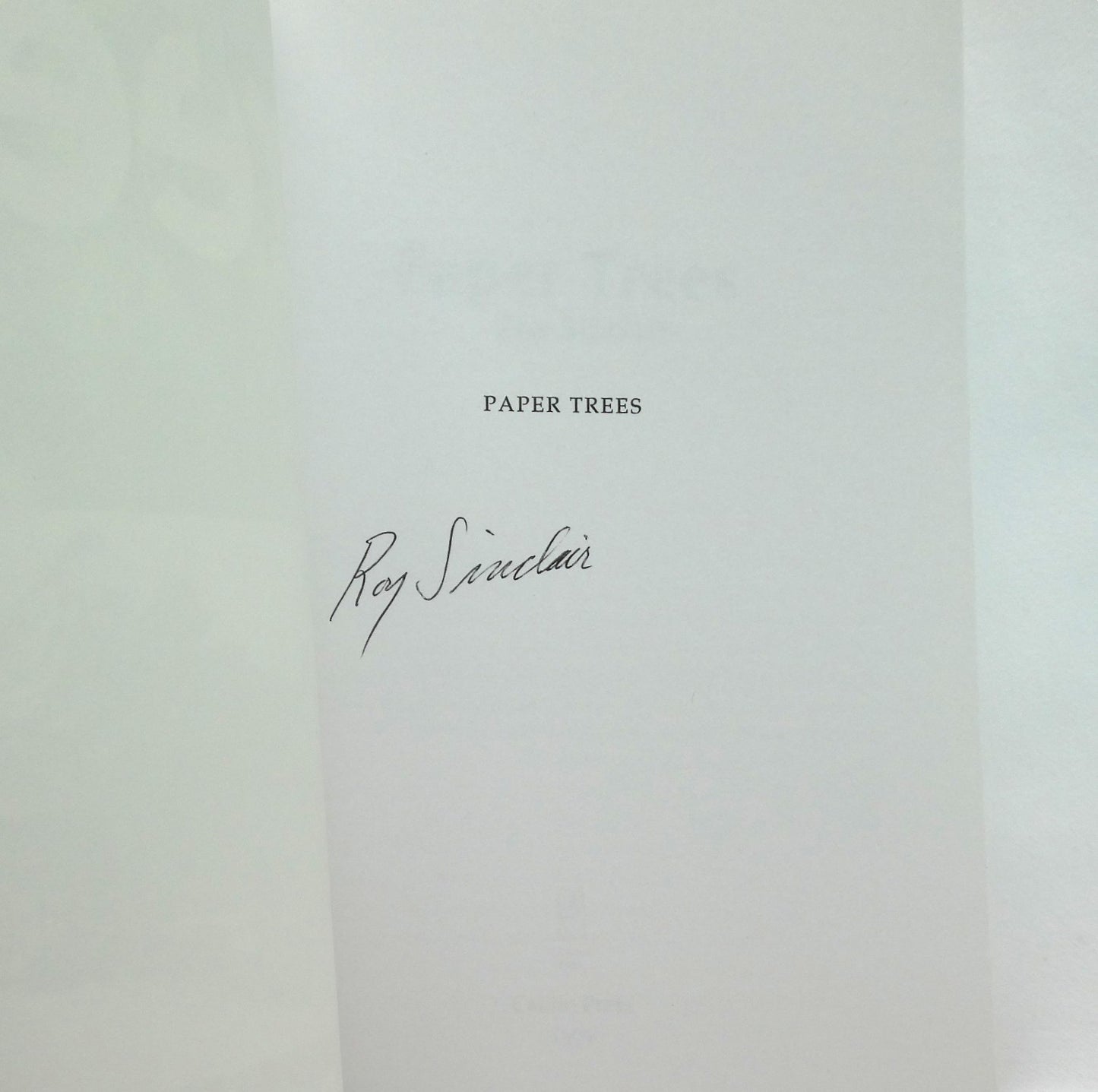 PAPER TREES, A Novel by Roy Sinclair (1st Ed. SIGNED)