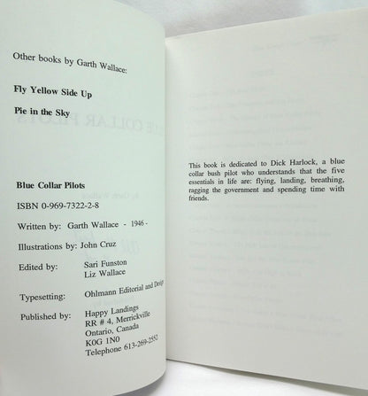 BLUE COLLAR PILOTS, A Humorous Tribute to the Real Pilots in Aviation, by Garth Wallace (1st Ed. SIGNED)