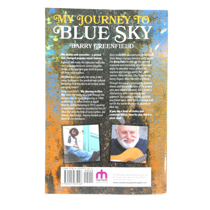 MY JOURNEY TO BLUE SKY, For lovers of Sixties and Seventies Music, by Barry Greenfield (1st Ed. SIGNED)
