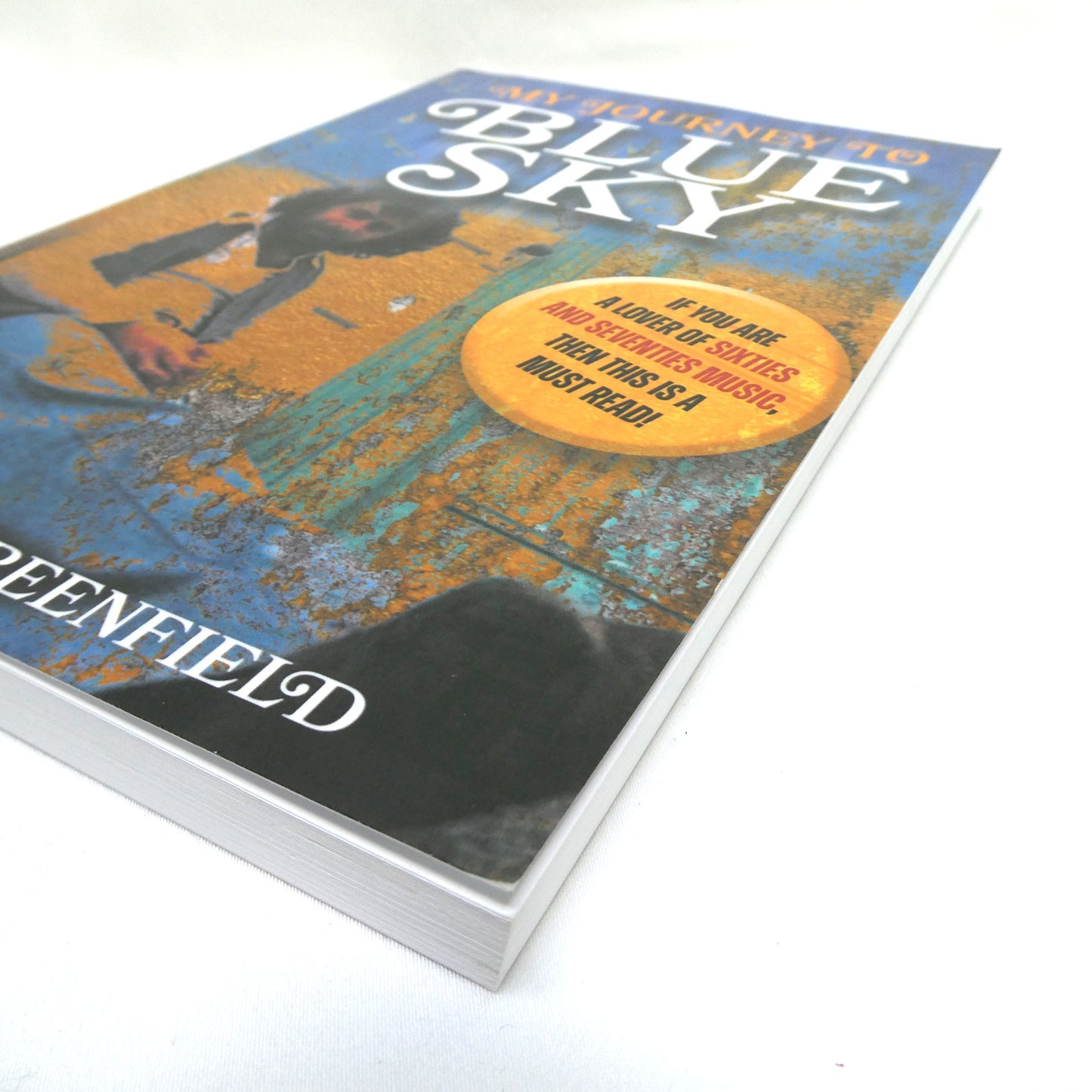 MY JOURNEY TO BLUE SKY, For lovers of Sixties and Seventies Music, by Barry Greenfield (1st Ed. SIGNED)
