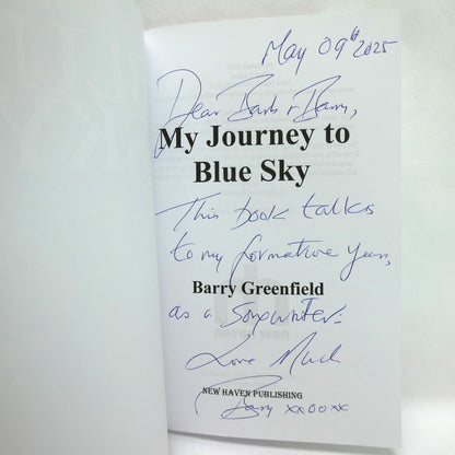 MY JOURNEY TO BLUE SKY, For lovers of Sixties and Seventies Music, by Barry Greenfield (1st Ed. SIGNED)