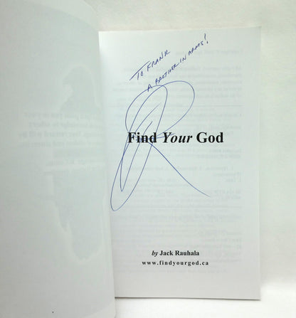FIND YOUR GOD, A Pilgrim's Guide to the Cosmos, by Jack Rauhala (1st Ed. SIGNED)