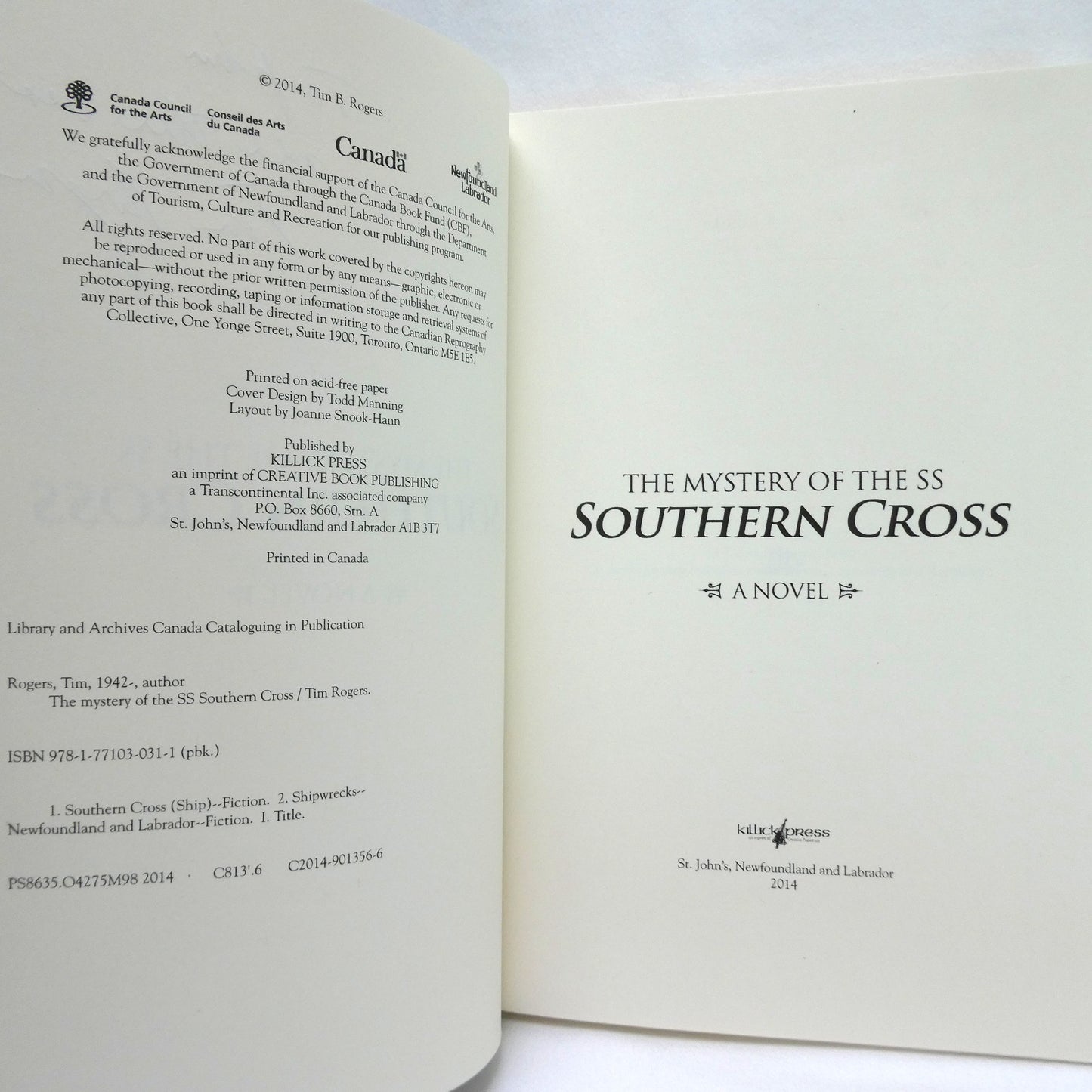 THE MYSTERY OF THE SS SOUTHERN CROSS, A Novel by Tim B. Rogers (1st Ed. SIGNED)
