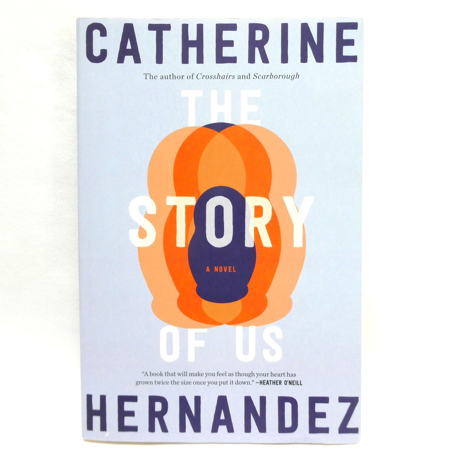 THE STORY OF US, A Novel by Catherine Hernandez (1st Ed. SIGNED)