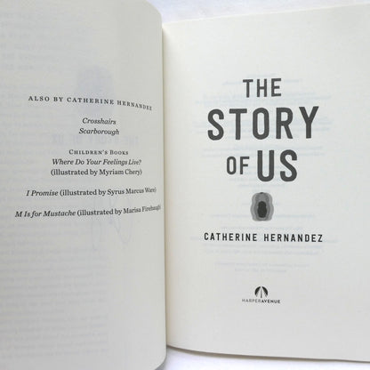 THE STORY OF US, A Novel by Catherine Hernandez (1st Ed. SIGNED)