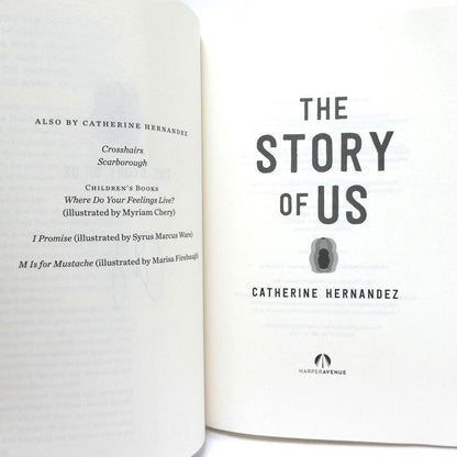 THE STORY OF US, A Novel by Catherine Hernandez (1st Ed. SIGNED)