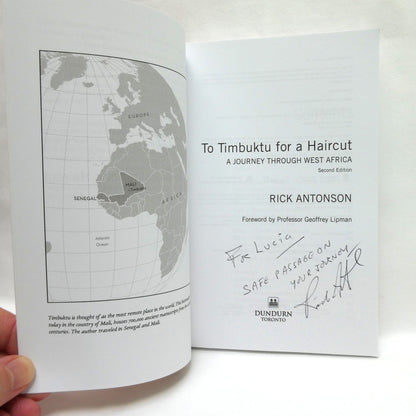 TO TIMBUKTU FOR A HAIRCUT, A Journey Through West Africa, by Rick Antonson (1st Ed. SIGNED)