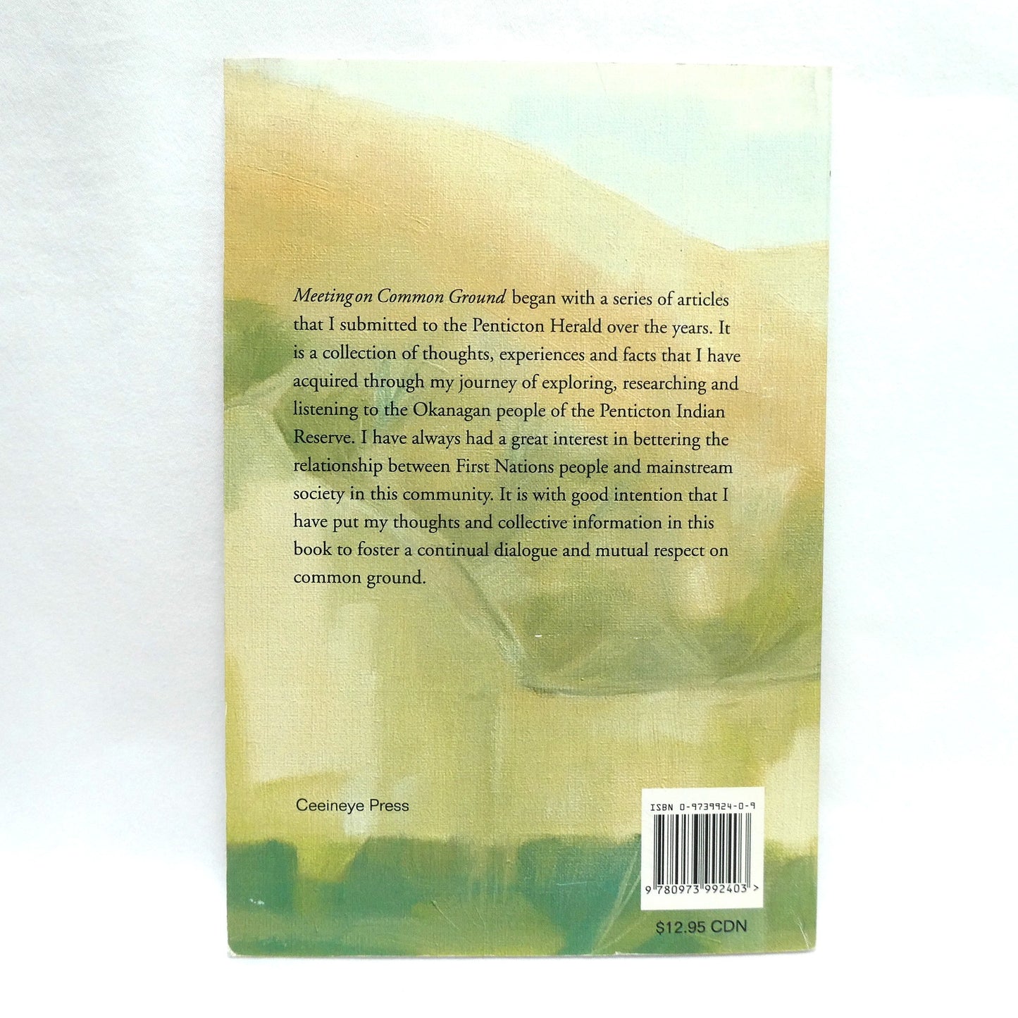MEETING ON COMMON GROUND, A Collection of Thoughts by Fred Ritchie  (1st Ed. SIGNED)