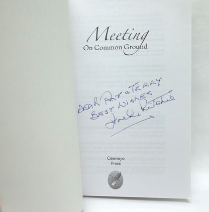MEETING ON COMMON GROUND, A Collection of Thoughts by Fred Ritchie  (1st Ed. SIGNED)