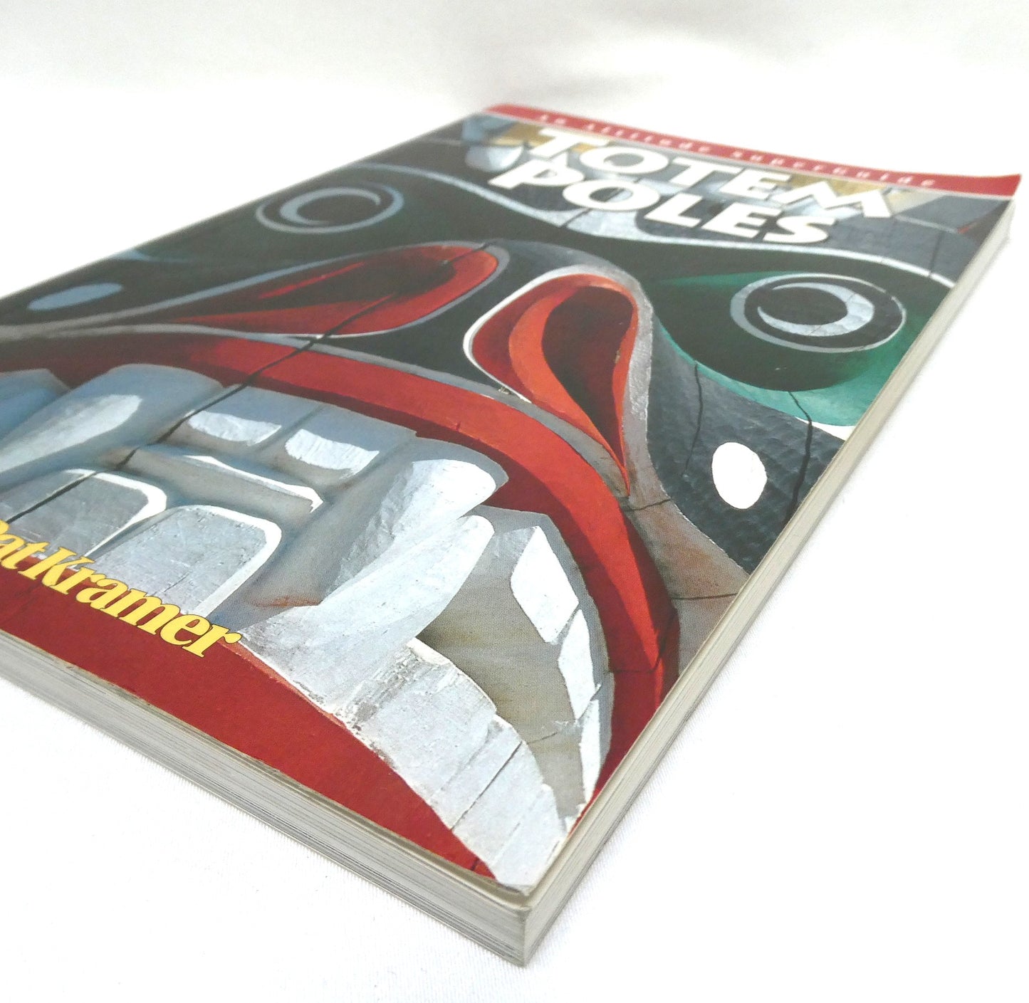 TOTEM POLES, An Altitude Superguide, by Pat Kramer (1st Ed. SIGNED)