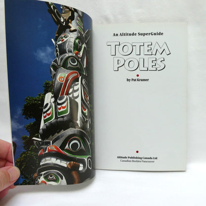 TOTEM POLES, An Altitude Superguide, by Pat Kramer (1st Ed. SIGNED)