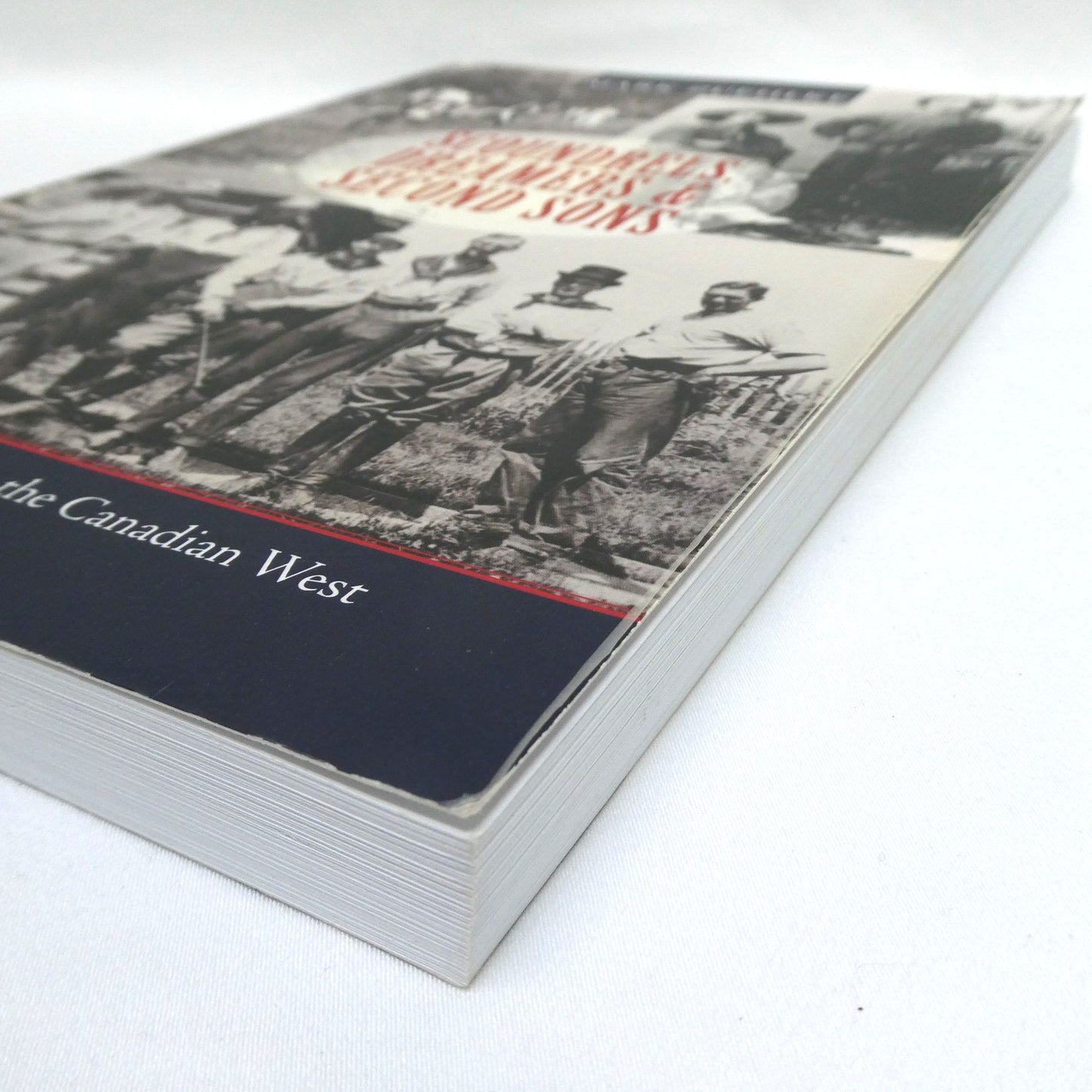 SCOUNDRELS, DREAMERS and SECOND SONS, British Remittance Men in the Canadian West, by Mark Zuehlke (1st Ed. SIGNED)