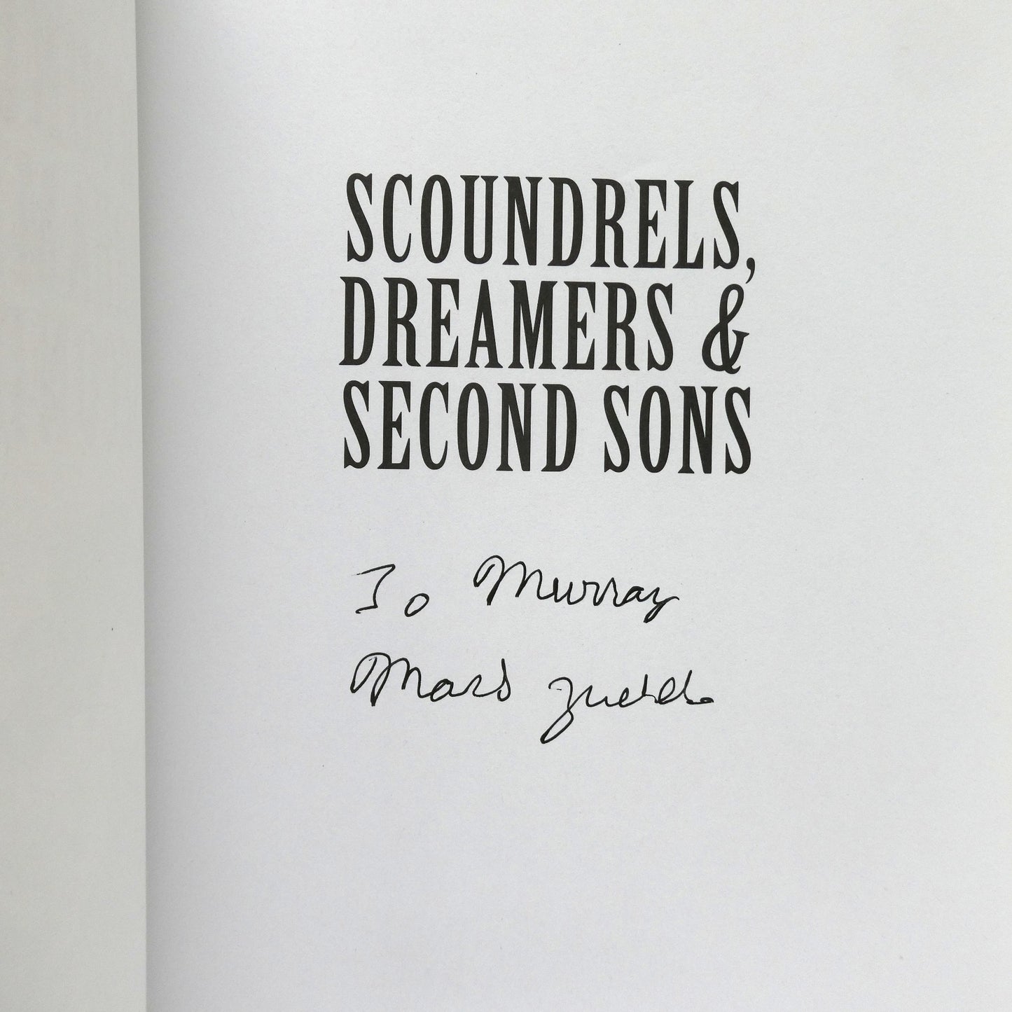 SCOUNDRELS, DREAMERS and SECOND SONS, British Remittance Men in the Canadian West, by Mark Zuehlke (1st Ed. SIGNED)