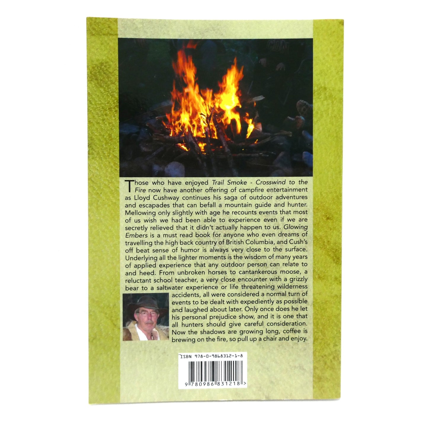 TRAIL SMOKE, GLOWING EMBERS, by Lloyd Cushway (1st Ed. SIGNED)