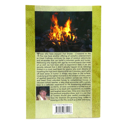 TRAIL SMOKE, GLOWING EMBERS, by Lloyd Cushway (1st Ed. SIGNED)