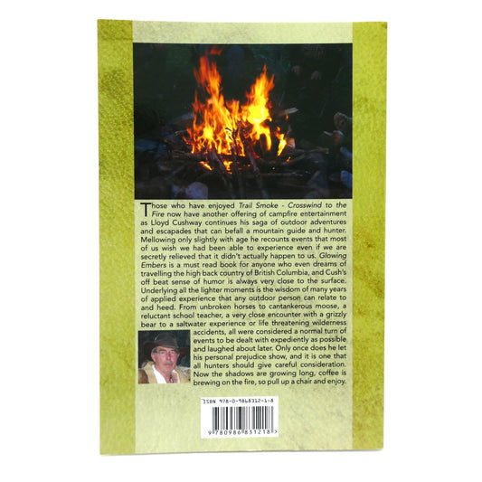 TRAIL SMOKE, GLOWING EMBERS, by Lloyd Cushway (1st Ed. SIGNED)