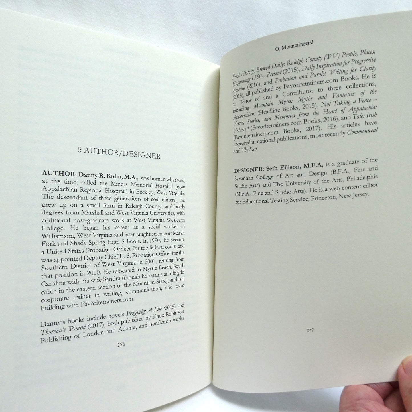 O, MOUNTAINEERS! Noted (or Notorious) West Virginians Born-Lived-Died, by Danny Kuhn (1st Ed. SIGNED)