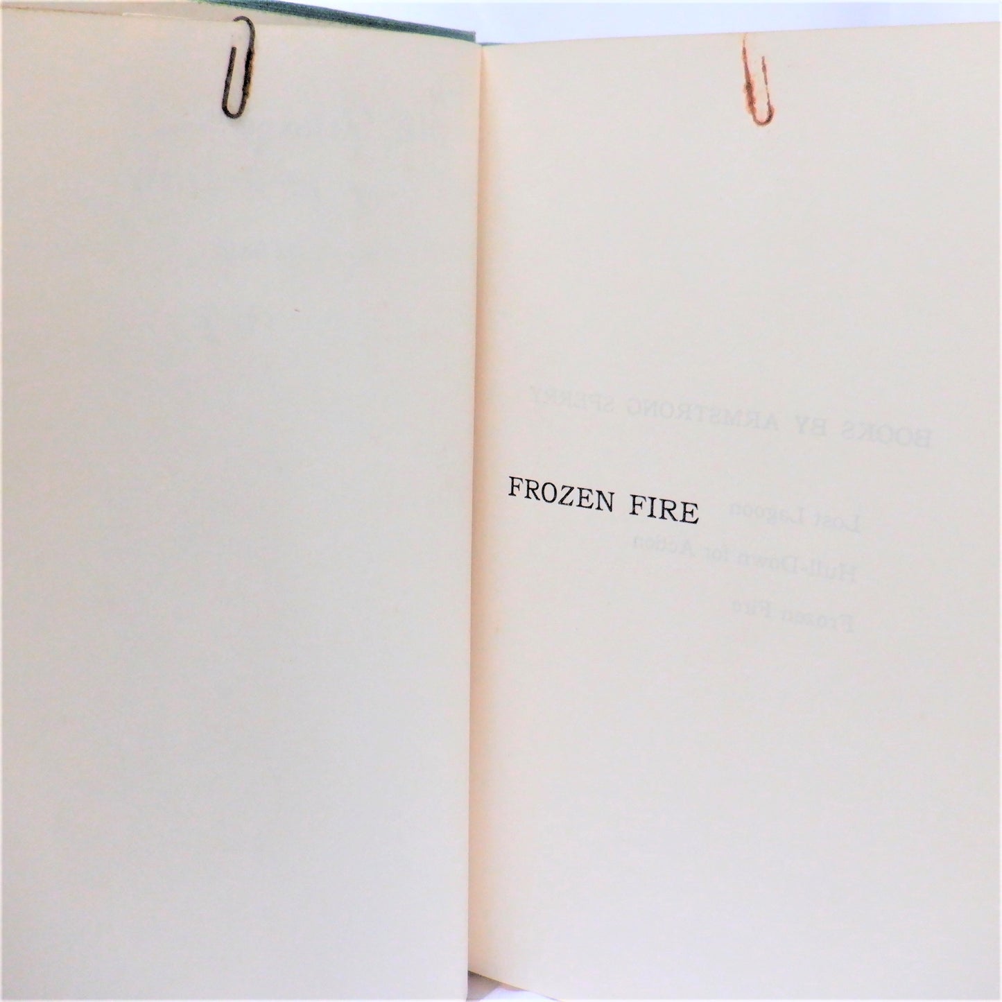 FROZEN FIRE, A Young Reader Amazon Jungle Adventure, Written and Illustrated by Armstrong Sperry (RARE 1st Ed. SIGNED)