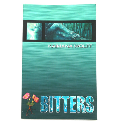 BITTERS by Kaimana Wolff (1st Ed. SIGNED)
