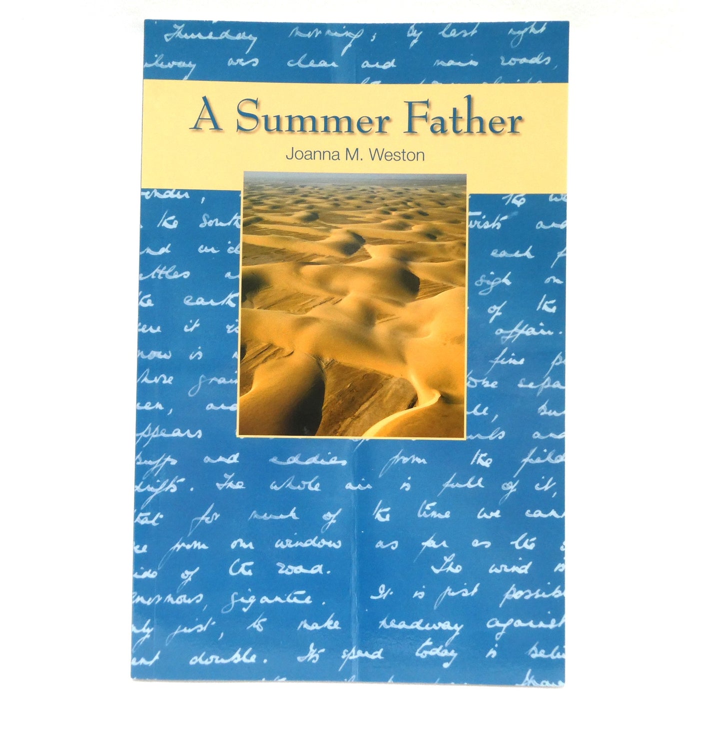 A SUMMER FATHER, Poetry by Joanna M. Weston (1st Ed. SIGNED)
