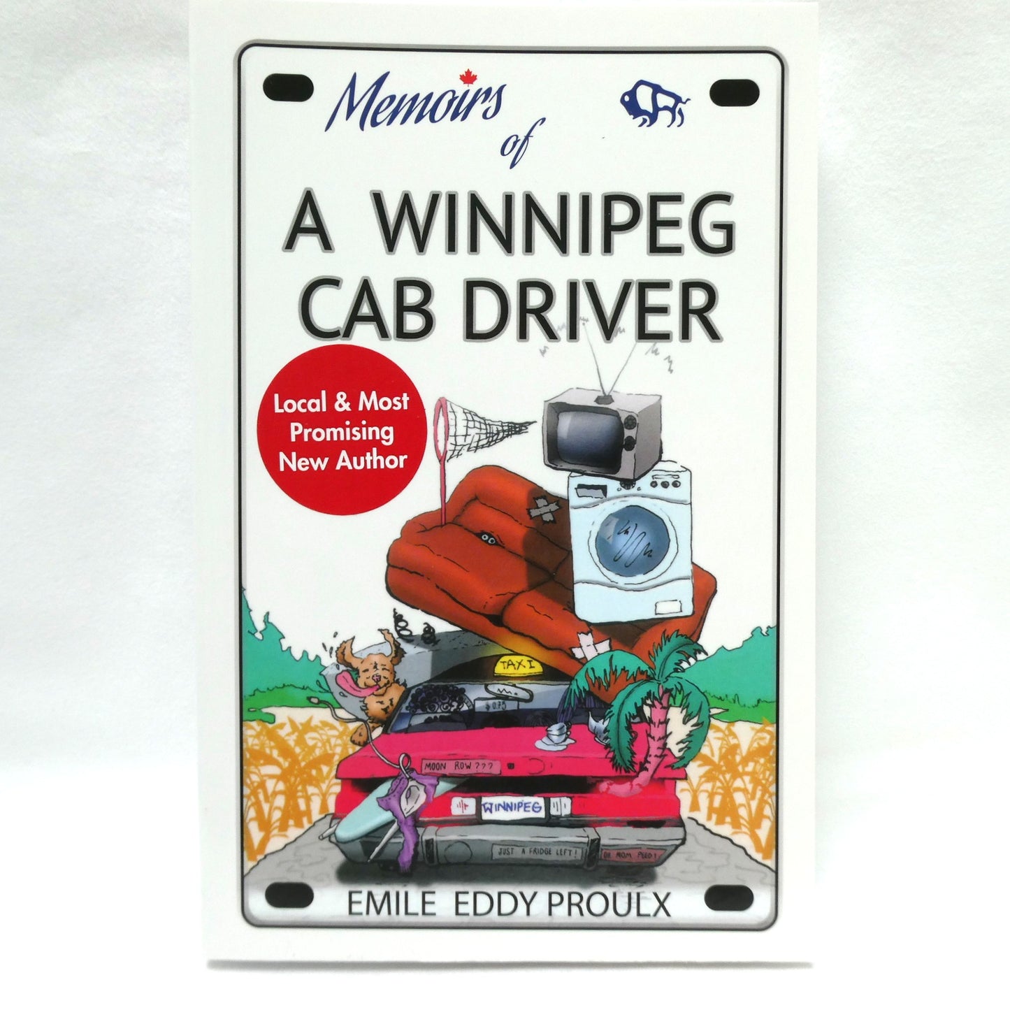 MEMOIRS OF A WINNIPEG CAB DRIVER, by Emile Eddy Proulx (1st Ed. SIGNED)