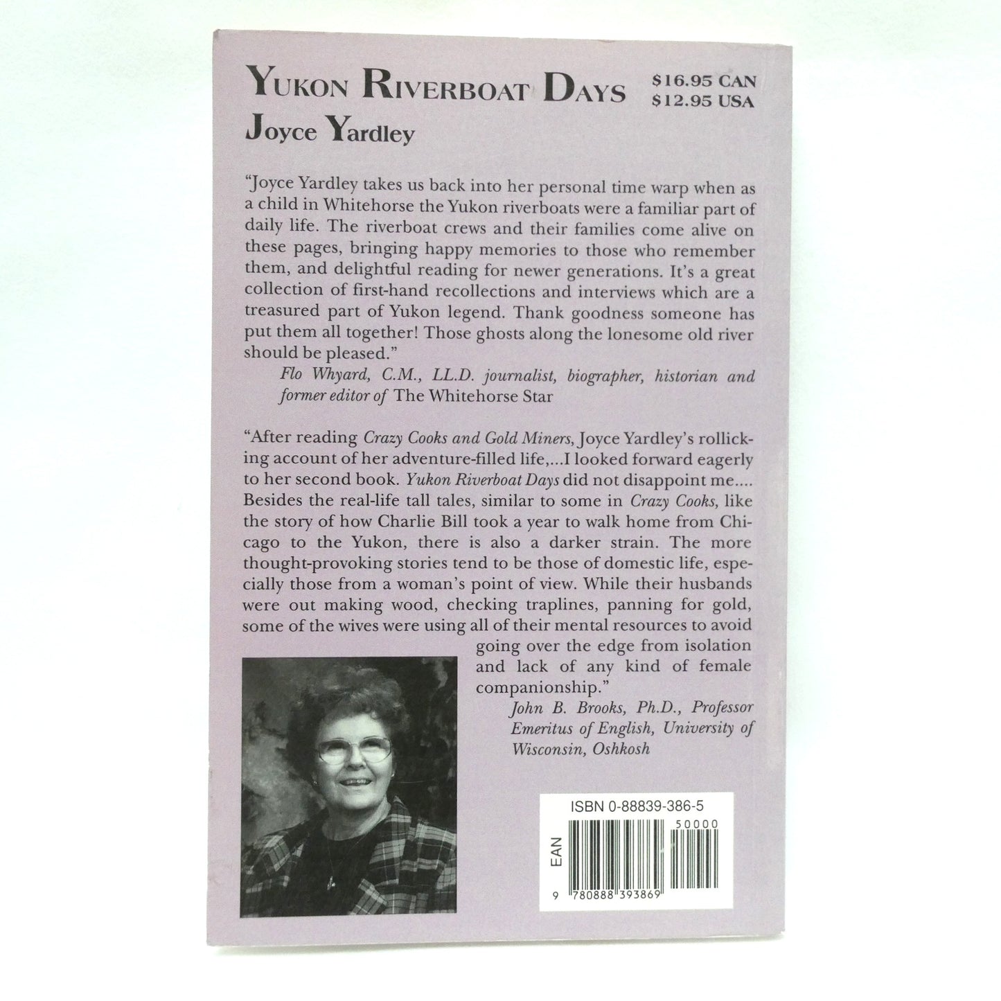YUKON RIVERBOAT DAYS, A Biography by Joyce Yardley (1st Ed. SIGNED)