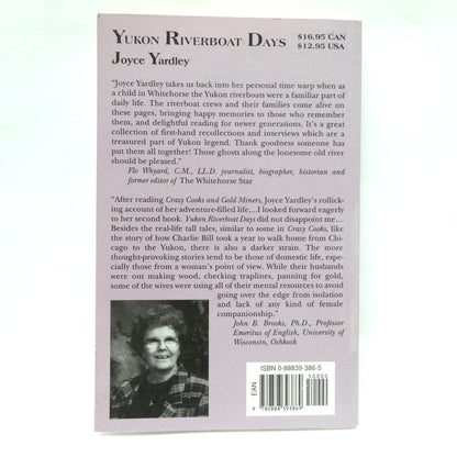 YUKON RIVERBOAT DAYS, A Biography by Joyce Yardley (1st Ed. SIGNED)