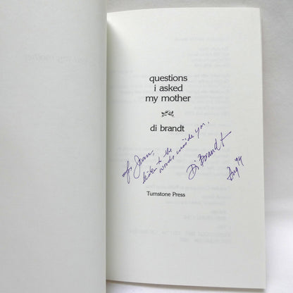 QUESTIONS I ASKED MY MOTHER, Poems by Di Brandt (1st Ed. SIGNED)