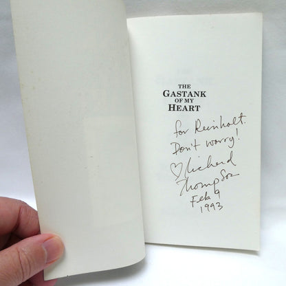 THE GAS TANK OF MY HEART, Tales from the Vast Northern Prairie, by Richard Thompson (1st Ed. SIGNED)