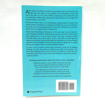 FLOURISHING IN RETIREMENT, A 5-Step Guide to Joy for the Post-Career Woman, by Shelly Dale (1st Ed. SIGNED)