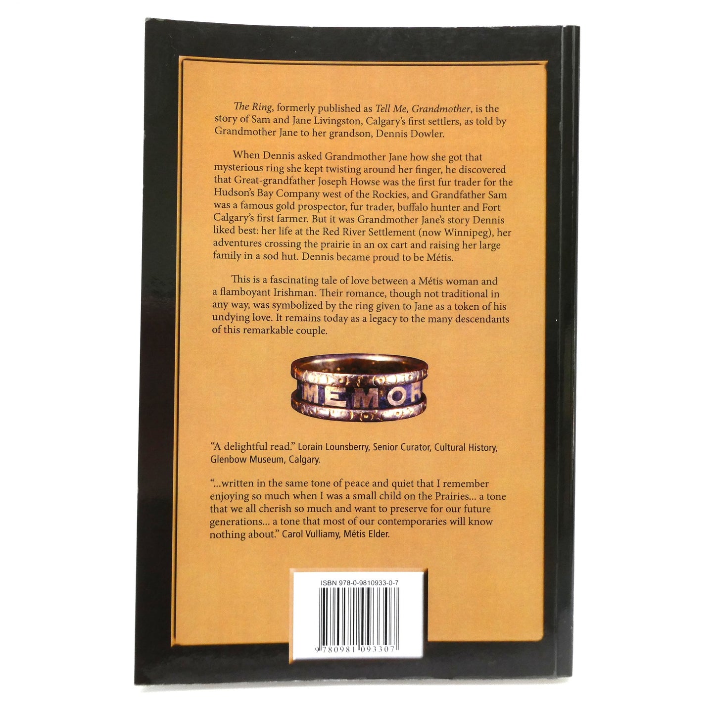 THE RING, Memories of a Métis Grandmother, by Lyn Hancock and Marion W. Dowler (1st Ed. SIGNED)