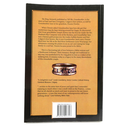 THE RING, Memories of a Métis Grandmother, by Lyn Hancock and Marion W. Dowler (1st Ed. SIGNED)